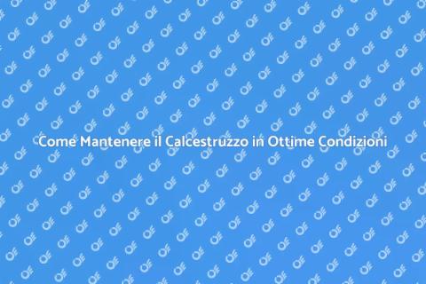 Manutenzione del Calcestruzzo Efficace