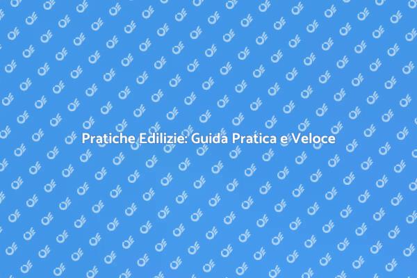 Ristrutturare: Gestisci le Pratiche Edilizie