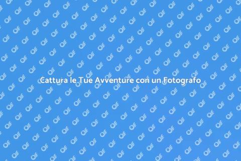 Fotografo di Viaggi e Avventure