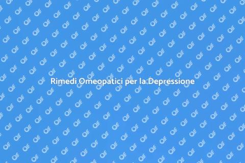 Omeopatia per la Depressione: Scopri di Più