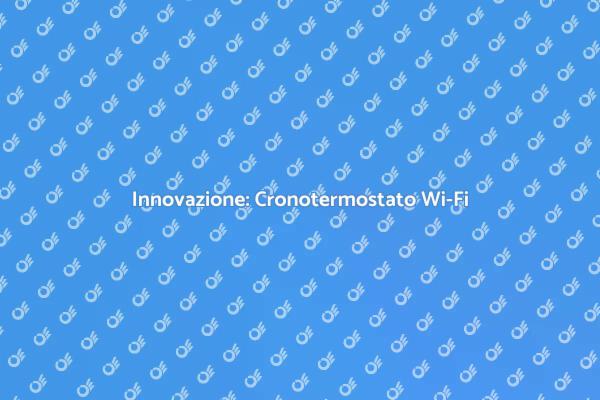 Controllo Comfort con Wi-Fi