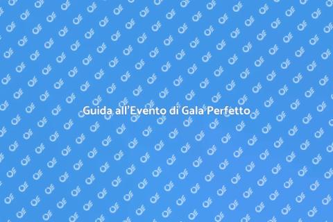 Organizzare Evento di Gala Perfetto