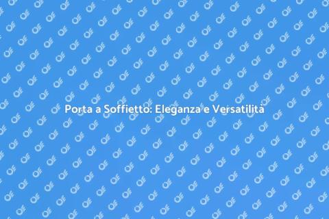 Porta a Soffietto: Design e Funzionalità
