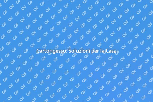 Innovazione nel Design: Cartongesso