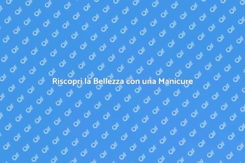 Manicure Classica: Bellezza e Relax
