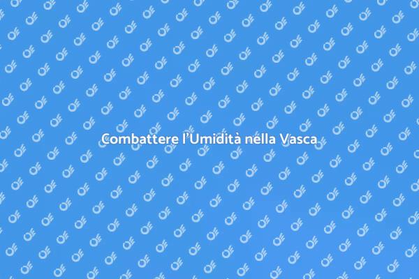 Guida all'Umidità nella Vasca Idromassaggio