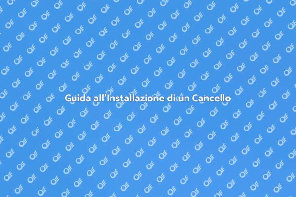 Installazione e Sostituzione di Cancelli