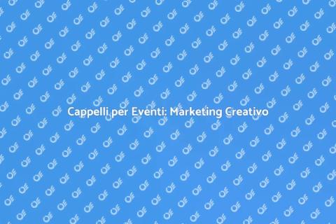 Cappelli Promozionali per Eventi