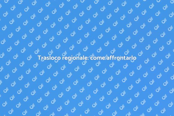 Facile trasloco in un'altra regione