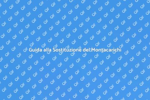 Sostituire un Montacarichi Vecchio