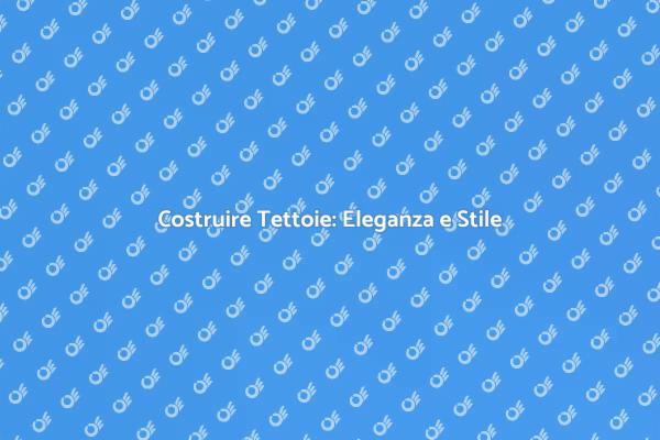 Tettoie in Policarbonato: Stile e Praticità