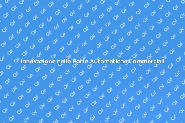 Rivoluzione delle Porte Automatiche
