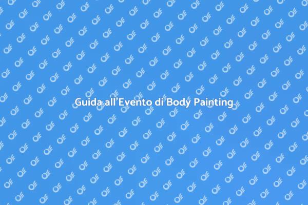 Come Pianificare un Evento di Body Painting