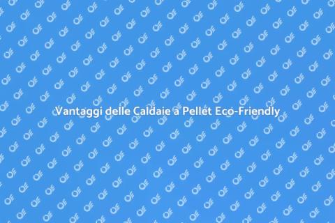 Caldaie a Pellet nel Settore Forestale