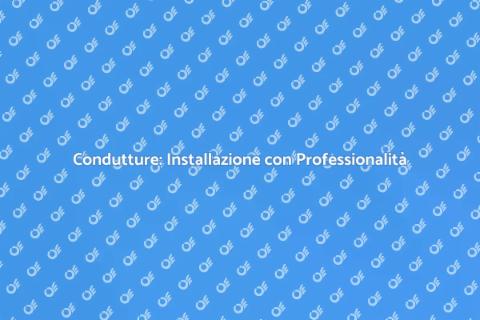Installare una Conduttura con Stile