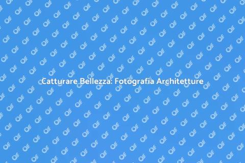 Strategia nella Fotografia di Architetture