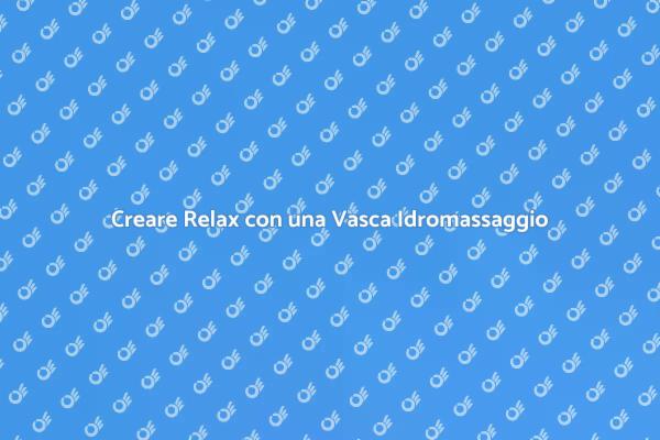 Trasforma la Tua Casa con una Vasca Idromassaggio