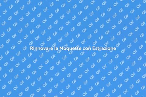Pulizia a Iniezione Estrazione Moquette