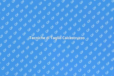 Taglio e Asportazione Calcestruzzo