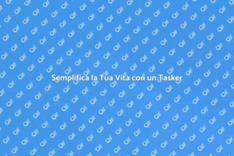 Assumere un Tasker per Aiuto Amministrativo