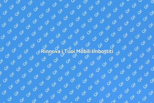 Trasforma i Tuoi Mobili Imbottiti