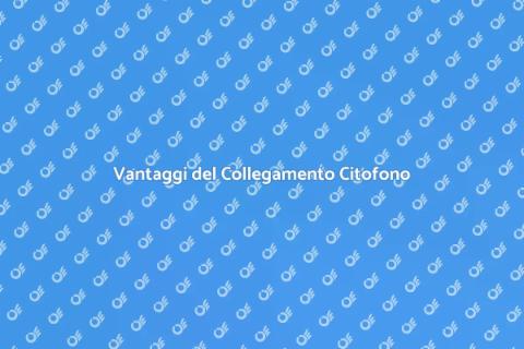 Collegamento Citofono: Sicurezza e Comfort