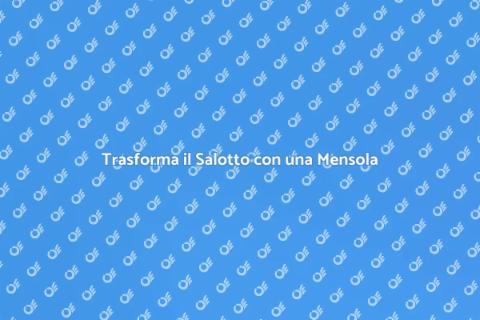 Mensola Moderna per il Salotto