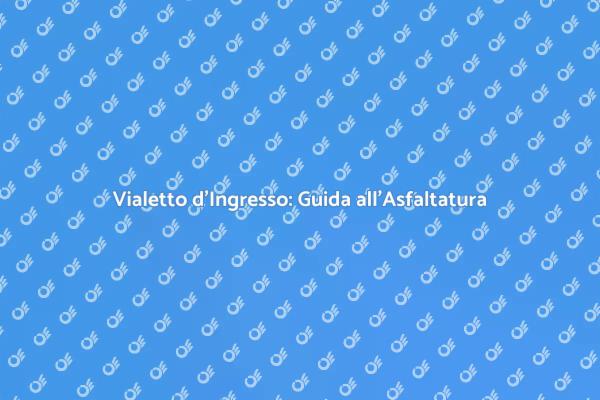 L'Arte di Asfaltare il Vialetto