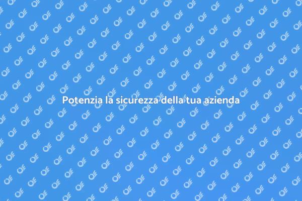 Rendi sicura la tua azienda oggi