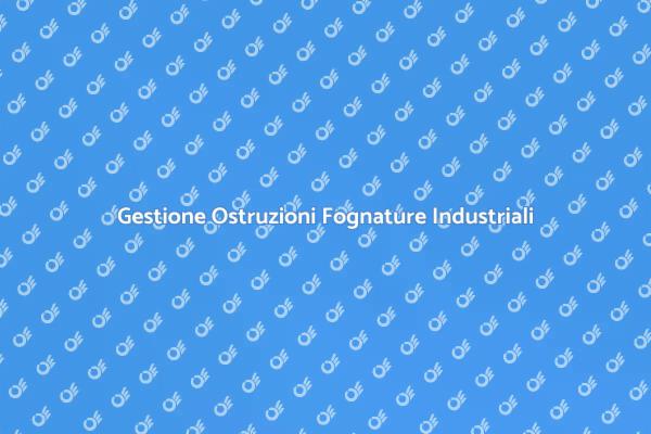 Soluzioni per Fognature Industriali