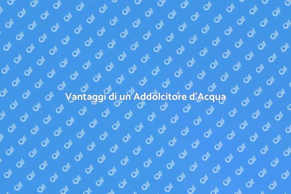 Addolcitore d'Acqua: La Chiave per il Comfort