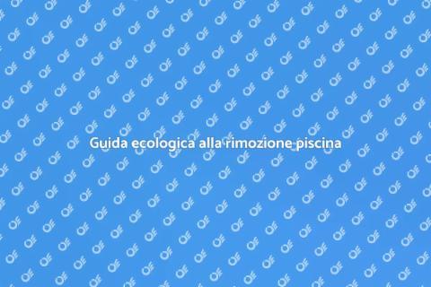 Rimuovere piscina in modo ecologico