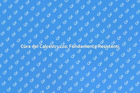 Manutenzione Calcestruzzo: Guida Essenziale