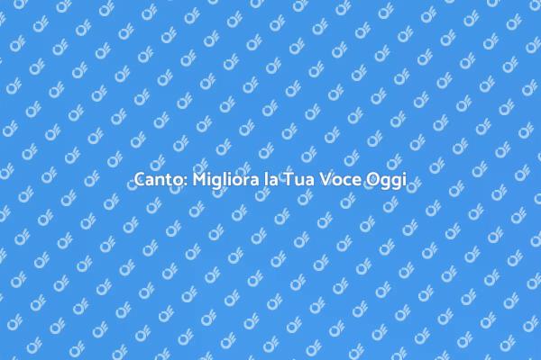 Corso di Canto: Esprimi la Tua Voce