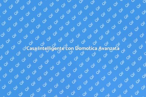 Impianto Domotico: Casa Smart e Sicura