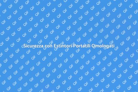 Revisione Estintori Portatili Omologati