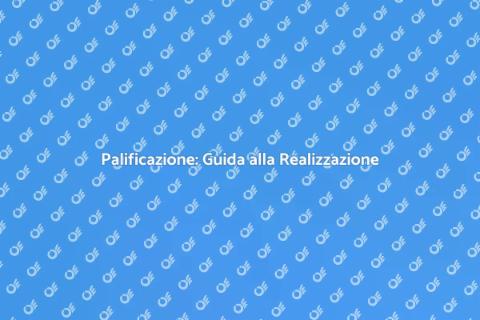 Realizzare la Palificazione con Successo