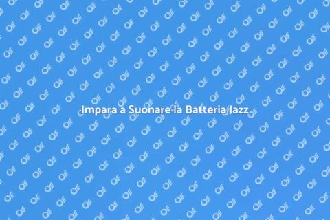 Corso di Batteria per Jazz Coinvolgente