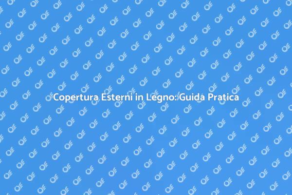 Realizza la Tua Copertura in Legno