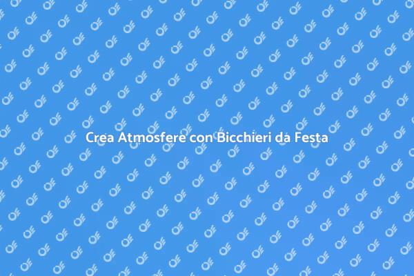 Bicchieri da Festa: Dettagli che Contano