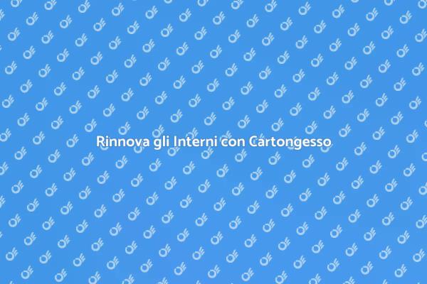 Trasforma la Tua Casa con Cartongesso