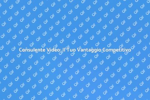 Video Corporate: Consulente Necessario
