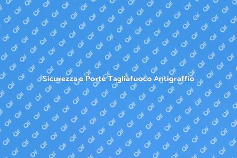 Protezione Antigraffio Porte Tagliafuoco