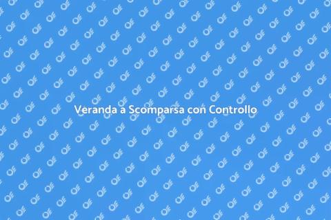 Veranda a Scomparsa Innovativa