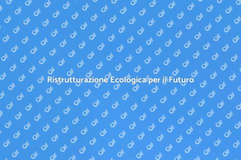 Ristrutturazione Energetica Sostenibile