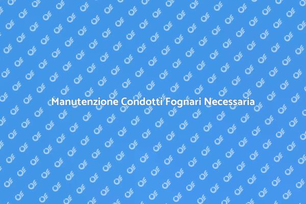 Bonifica dei Condotti Fognari: Guida Pratica