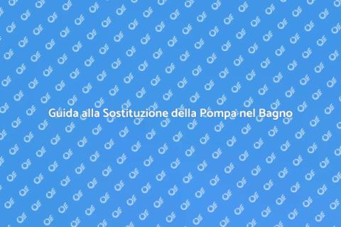 Sostituire la Pompa dell'Acqua nel Bagno