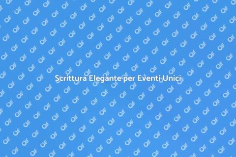 Calligrafo per Occasioni Speciali
