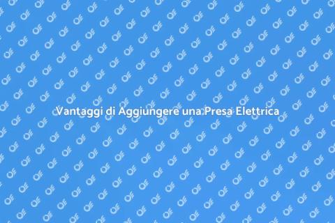 Aggiungere una Presa di Corrente