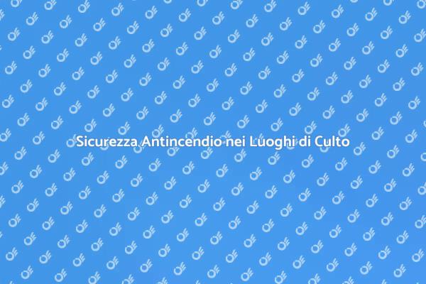 Proteggi il Tuo Luogo di Culto